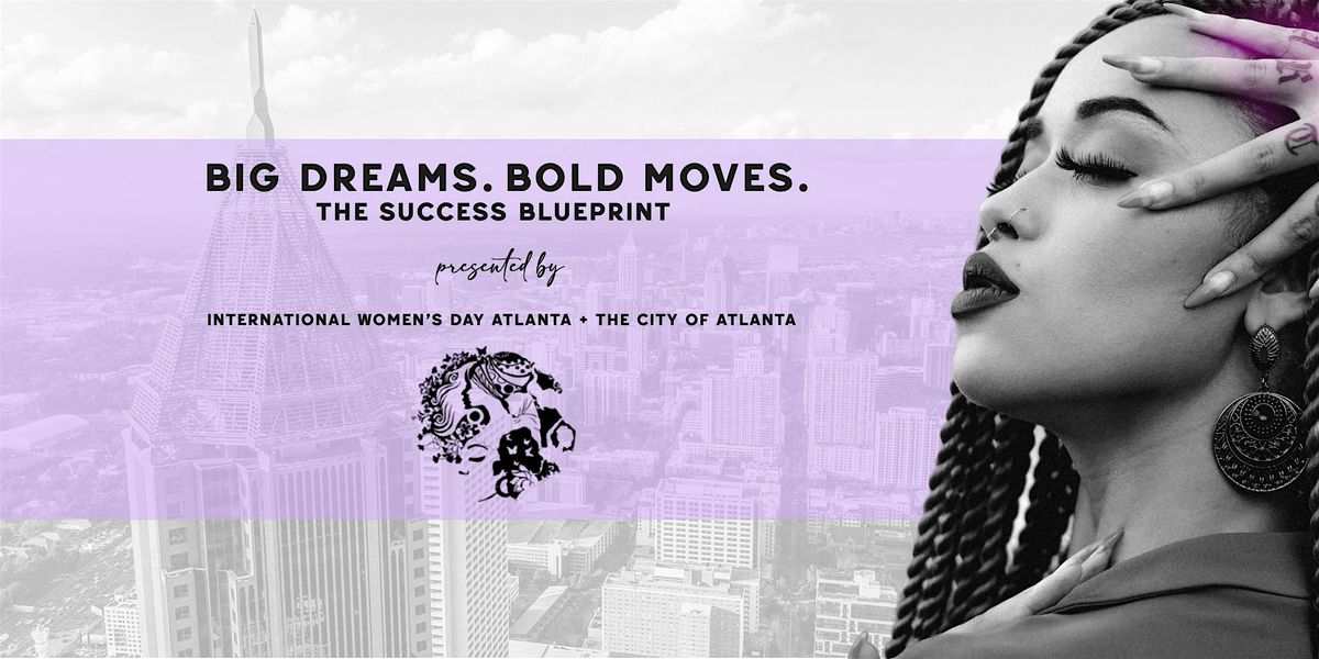 Big Dreams, Bold Moves: The Success Blueprint