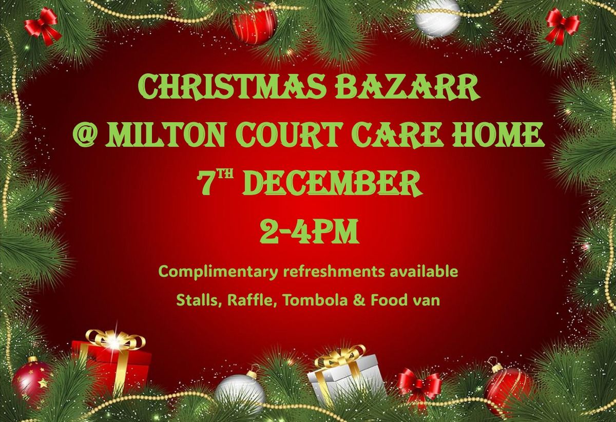 Christmas Bazaar @ Milton Court Care Home