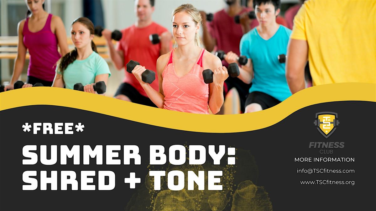 *FREE* Bootcamp - Summer Body Shred & Tone