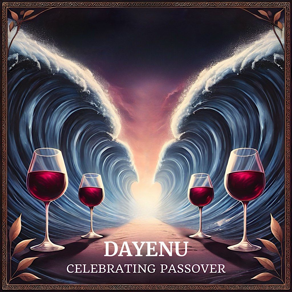 DAYENU: A Passover Celebration