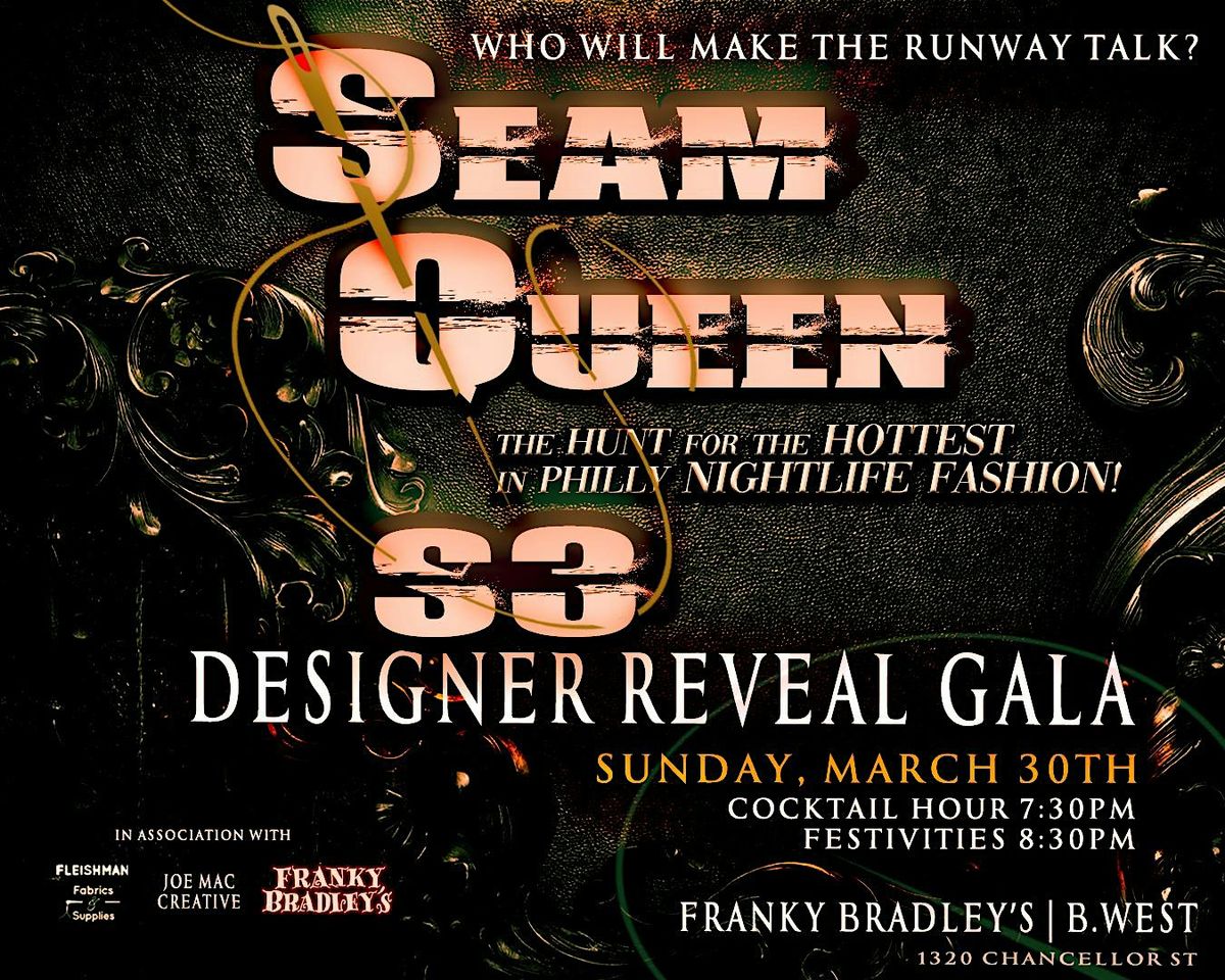 Seam Queen Season 3: Designer Reveal Gala