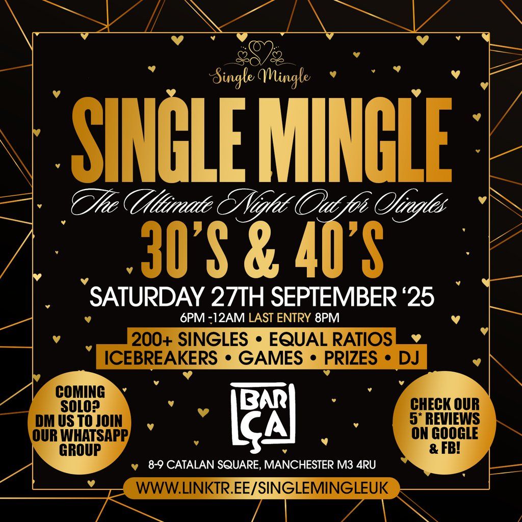 Single Mingle (MCR) - 30's & 40's - Saturday 27th September 2025