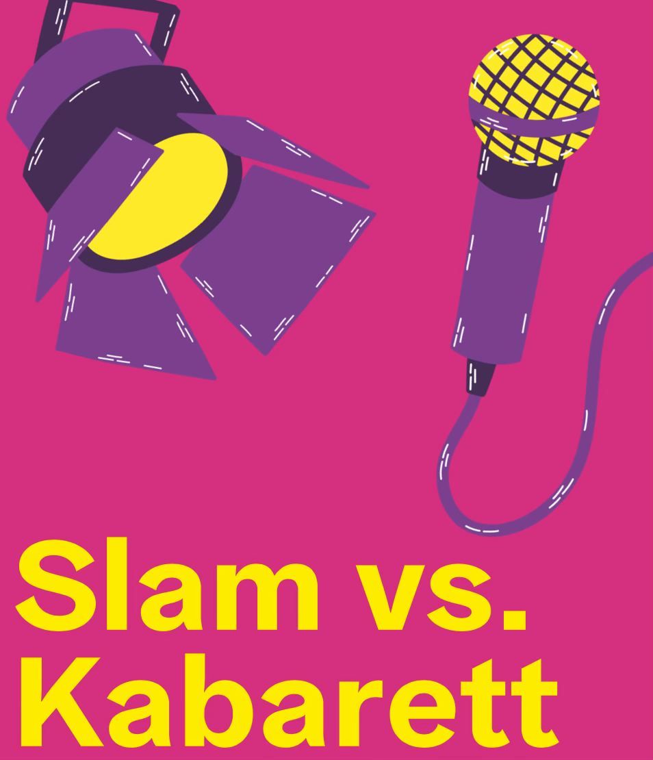 Slam vs. Kabarett