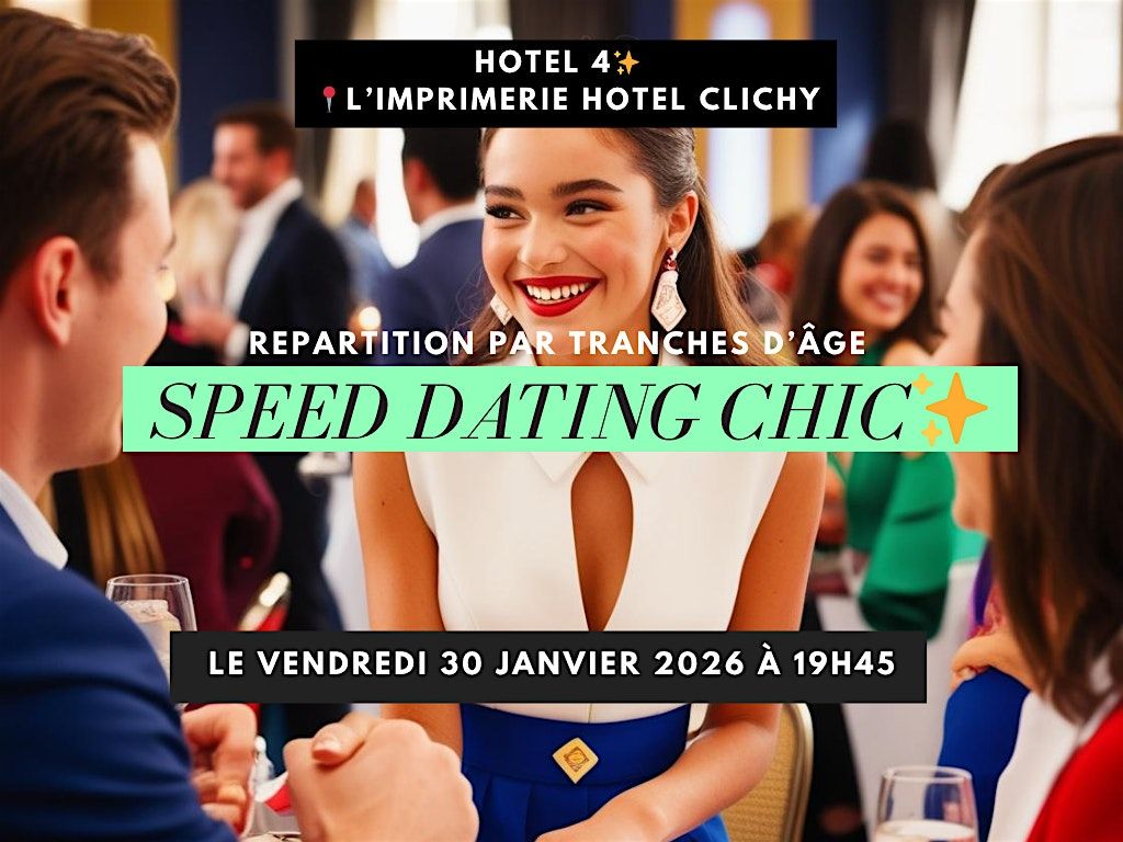 Speed dating chic\u2728 R\u00e9partition par tranches d'\u00e2ge