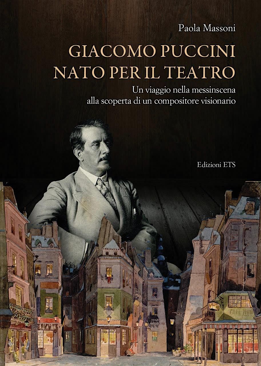 Giacomo Puccini nato per il teatro