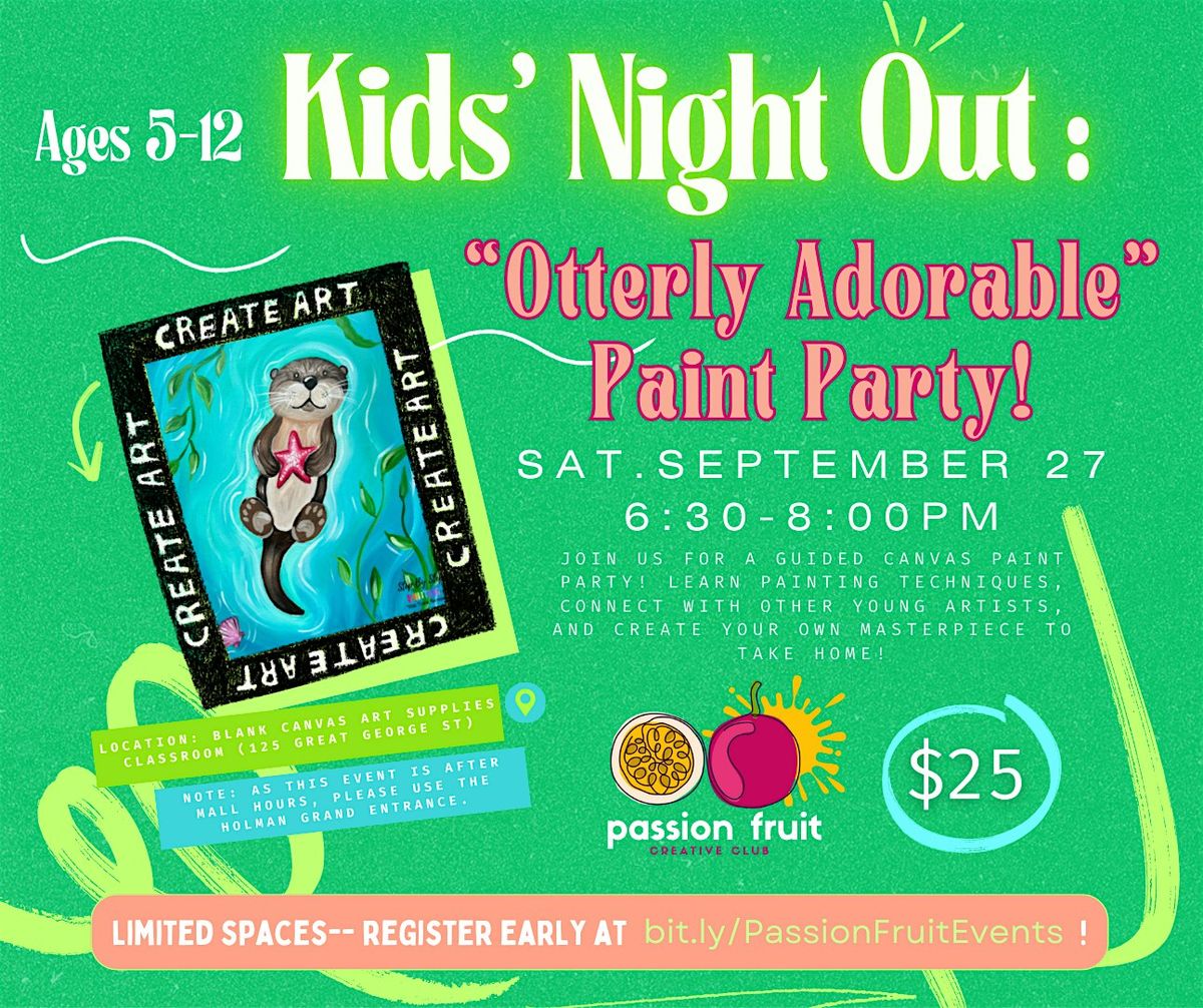 Kids' Night Out: "Otterly Adorable" Paint Party!