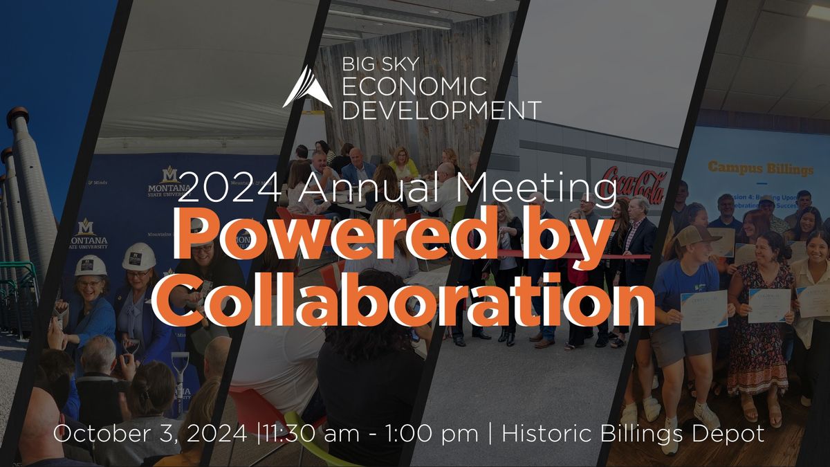 2024 Big Sky Economic Development Annual Meeting | Powered By Collaboration