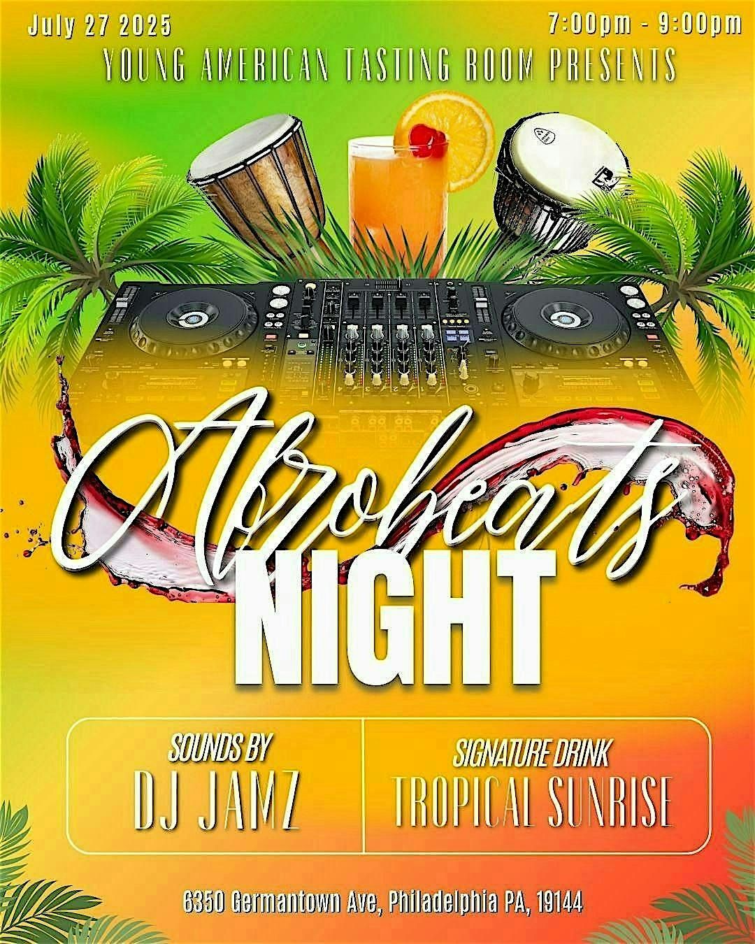 Afrobeats Night feat. DJ Jamz (Hosted by Young Amer. Tasting Room)