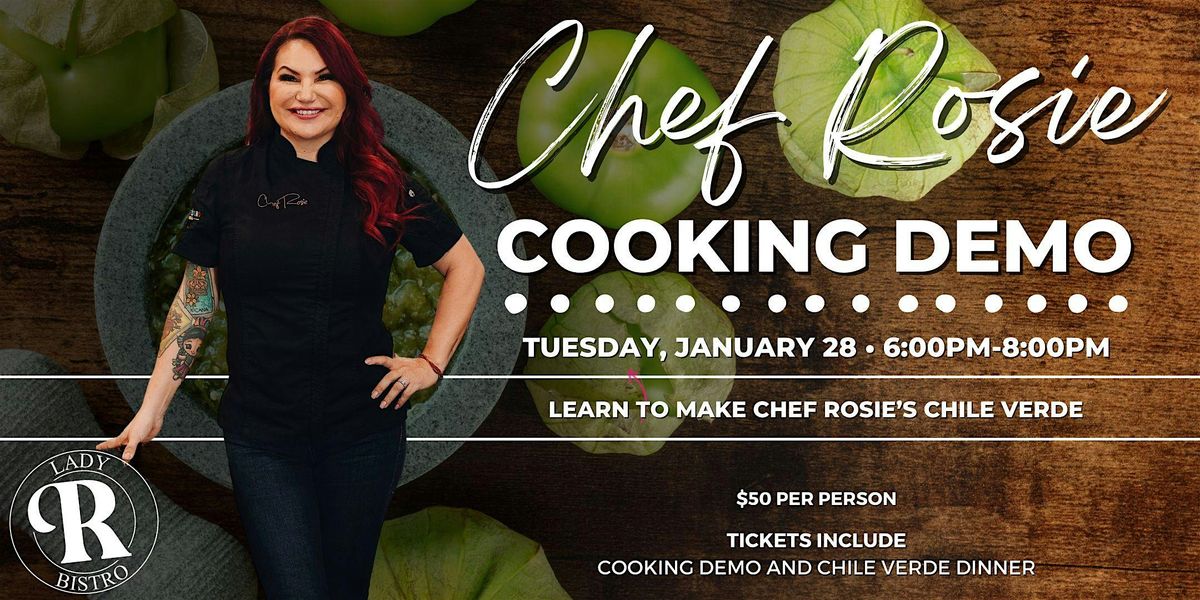 Chef Rosie Cooking Demo - Chile Verde + Dinner