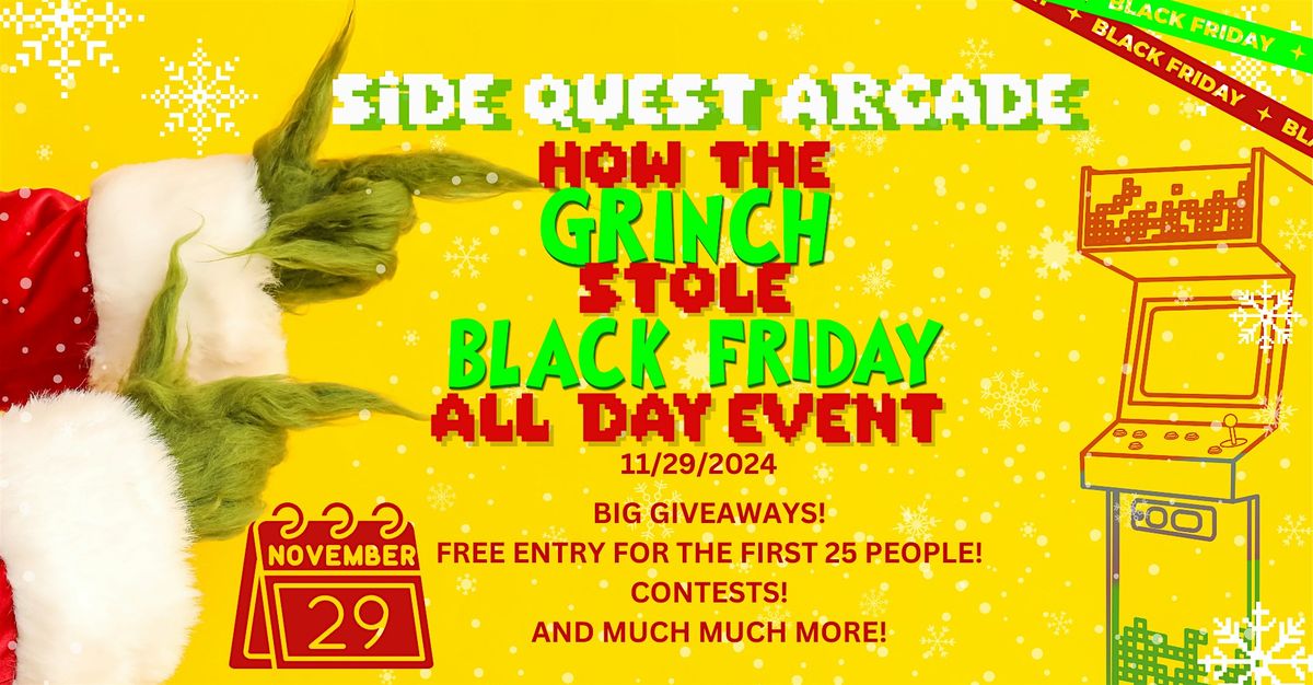 How The Grinch Stole Black Friday! GRINCH THEMED Party @ SIDE QUEST  ARCADE