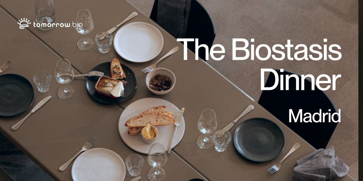 The Biostasis Dinner by Tomorrow.bio