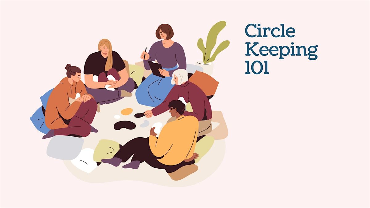 Circle Keeping 101 - VIRTUAL