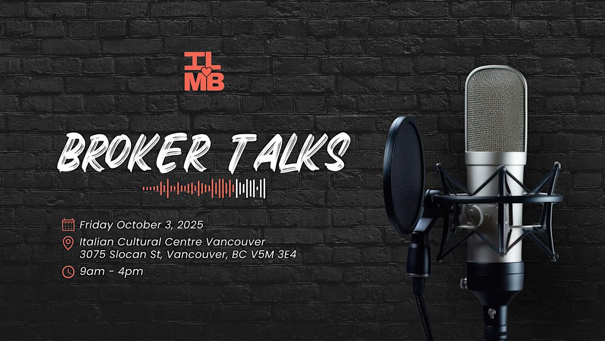 Broker Talks - Vancouver