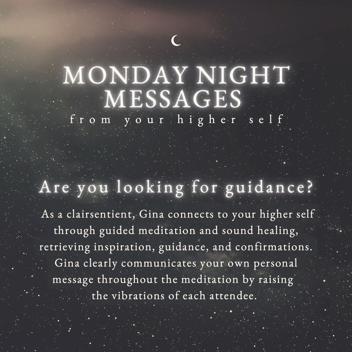 Gina's Monday Night Messages from your higher self in the Salt Cave