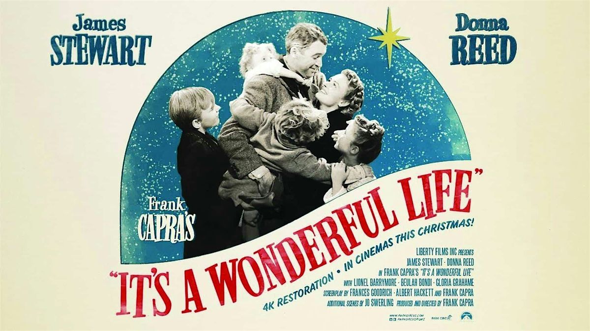 Corn Exchange Daytime Cinema Presents - It's A Wonderful Life (1946)