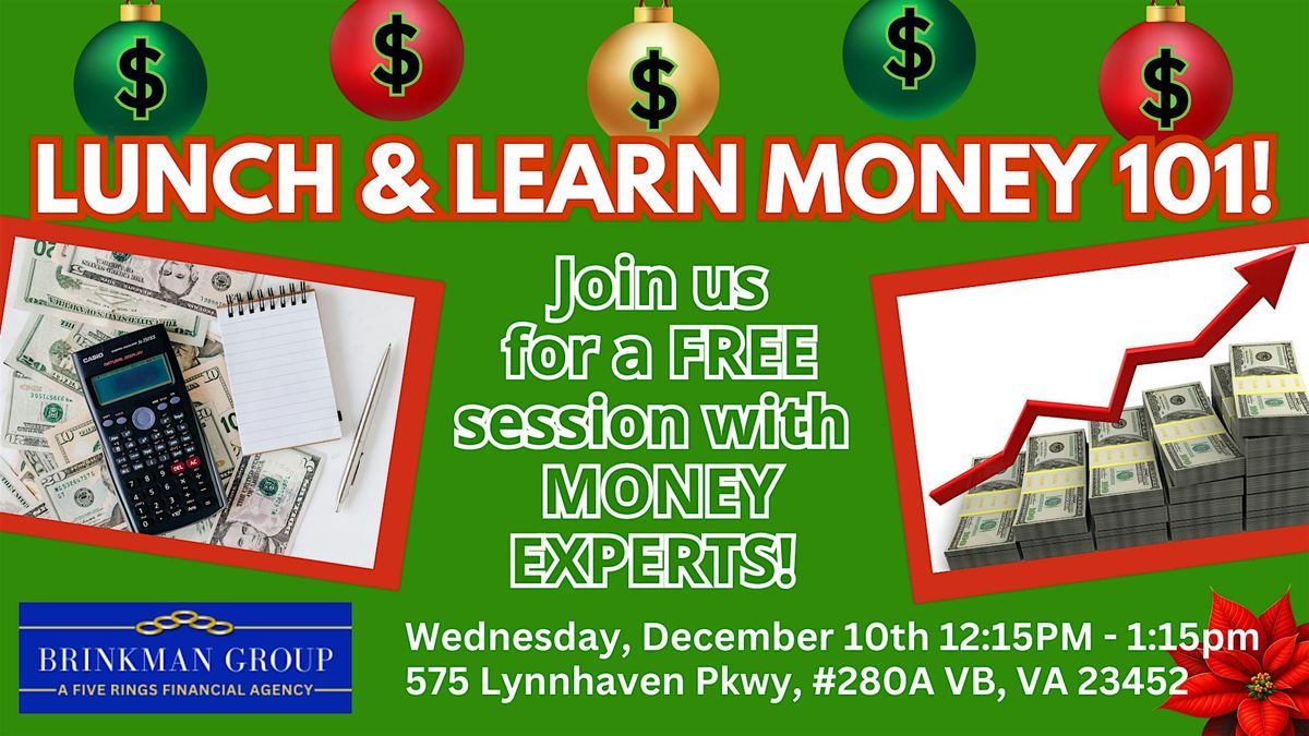 Join us for Lunch & Learn MONEY 101 in VB!
