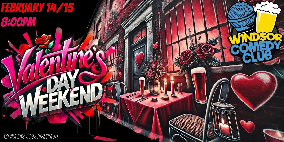 Windsor Comedy Club Proshow: Valentines weekend (sat)