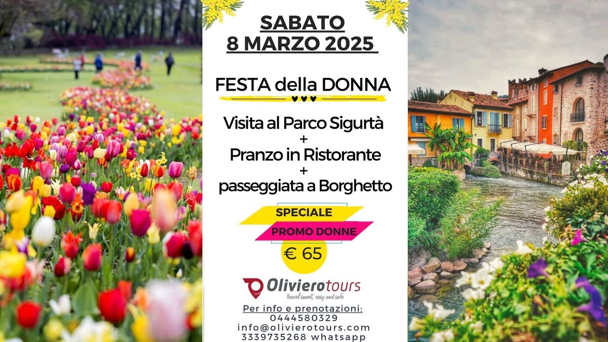 Festa della donna: Viaggio al Parco Giardino Sigurt\u00e0 + Pranzo in Ristorante +passeggiata a Borghetto