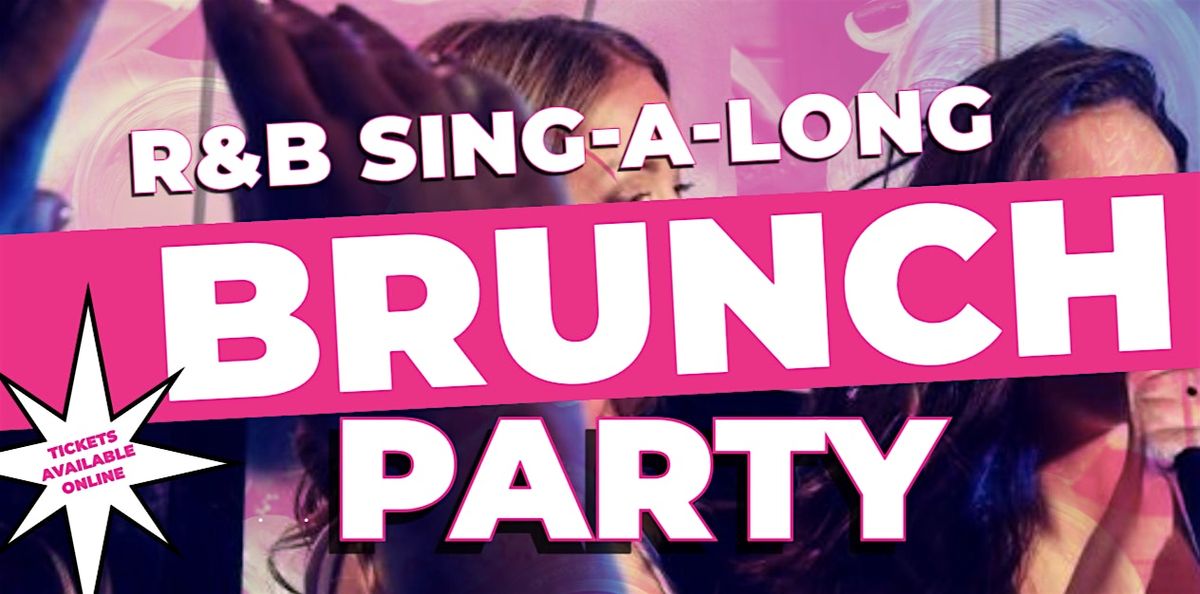 R&B Sing-A-Long Brunch