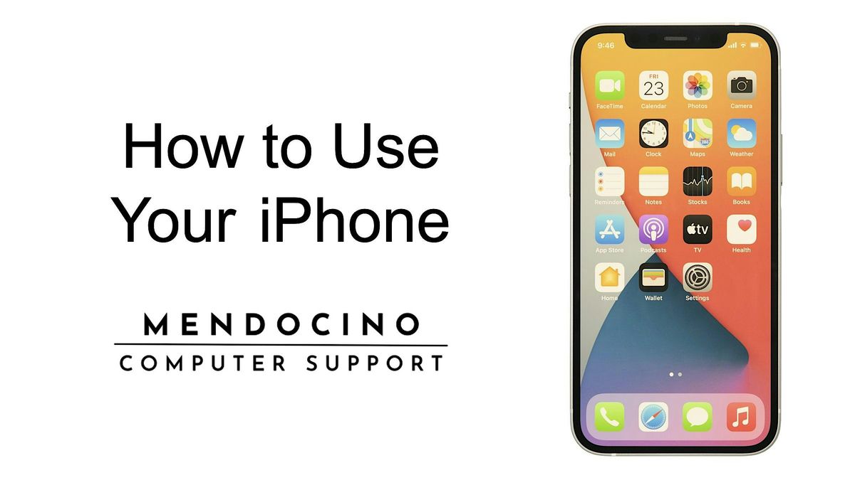 How to Use Your iPhone