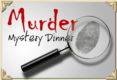 M**der Mystery Dinner with Hughesville Rotary