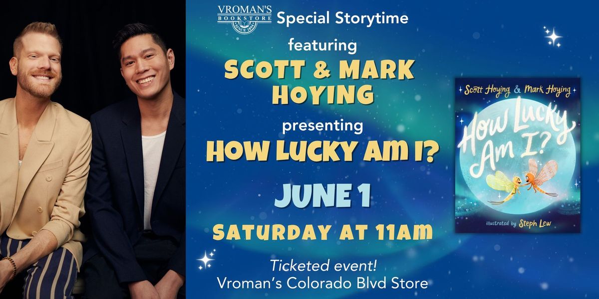 Special Storytime Featuring Scott and Mark Hoying presenting How Lucky Am I?