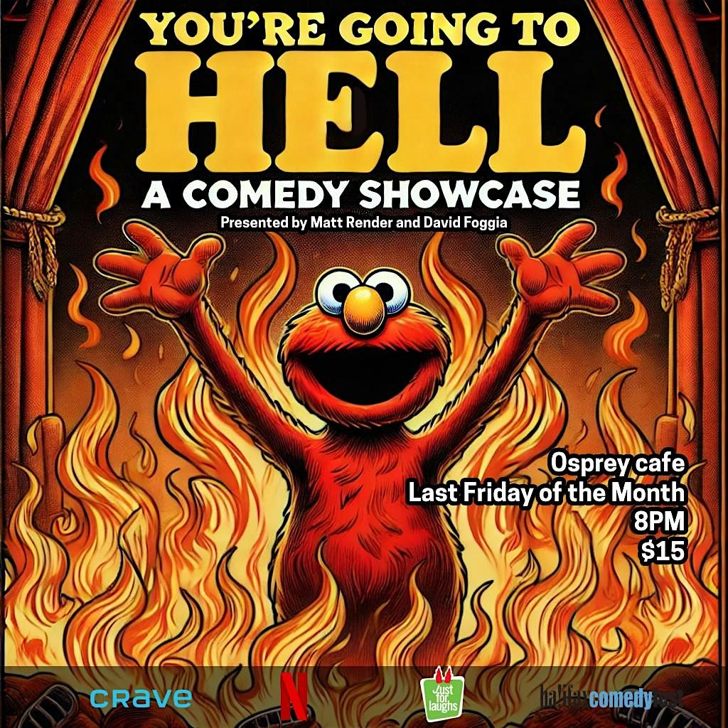 You\u2019re Going to Hell: A Pro Comedy Show