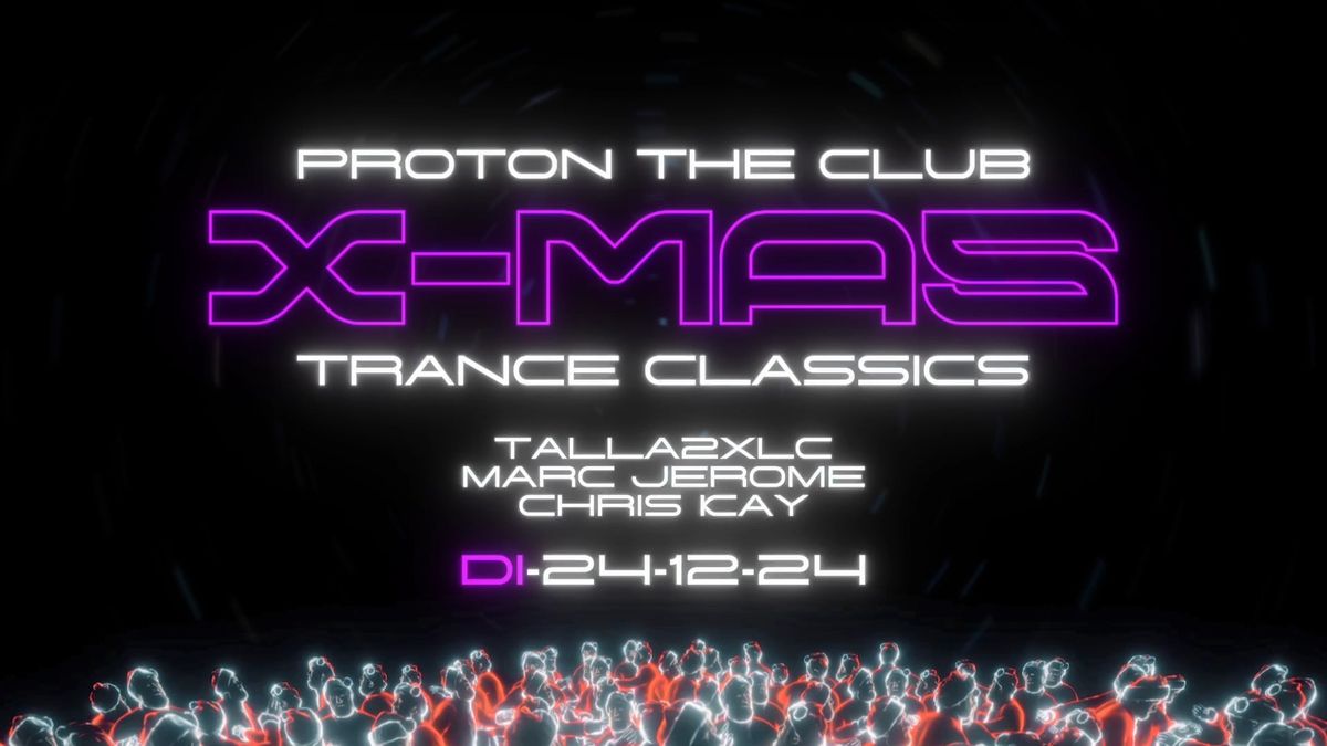 Trance Classics X-MAS w\/ TALLA2XLC