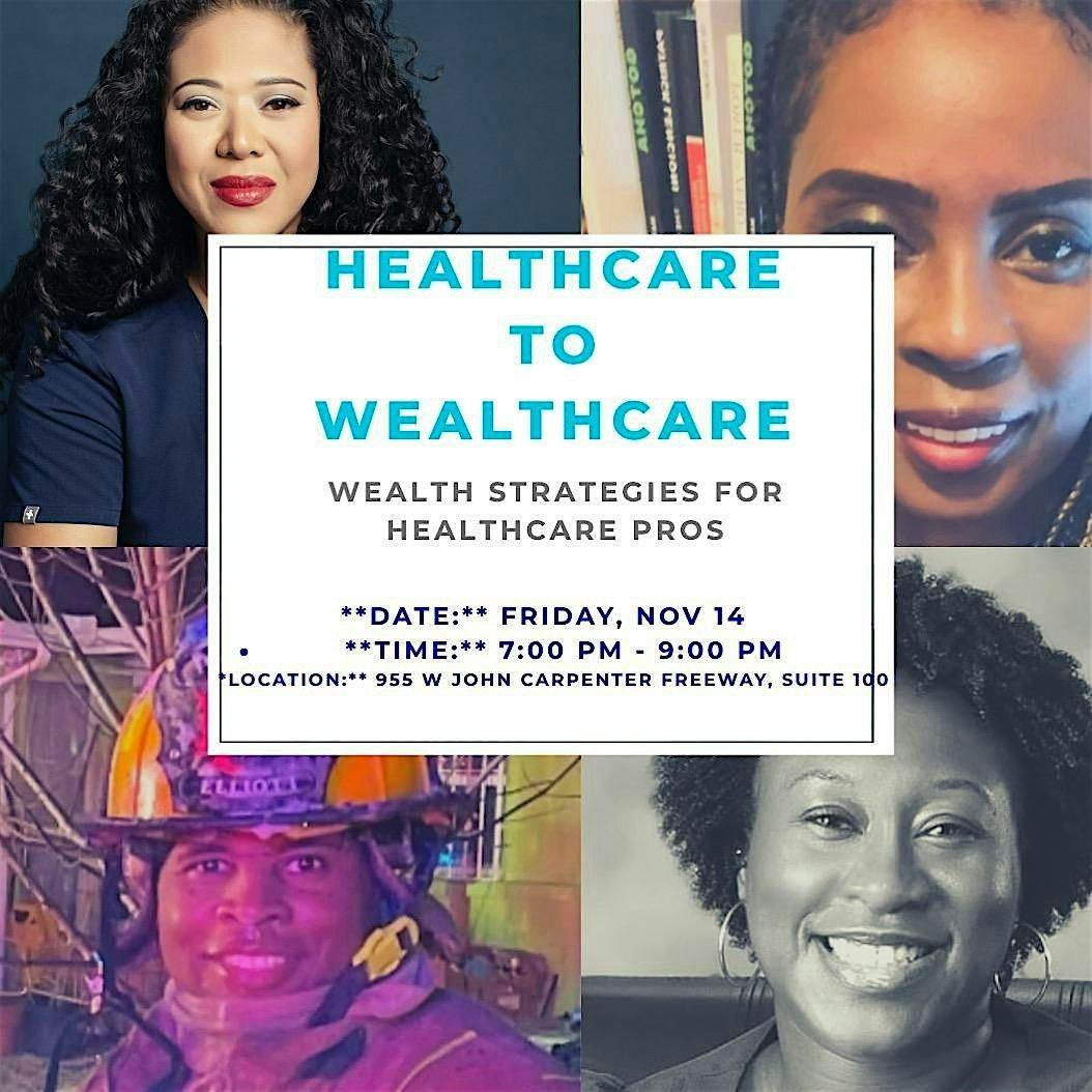 Healthcare to Wealthcare