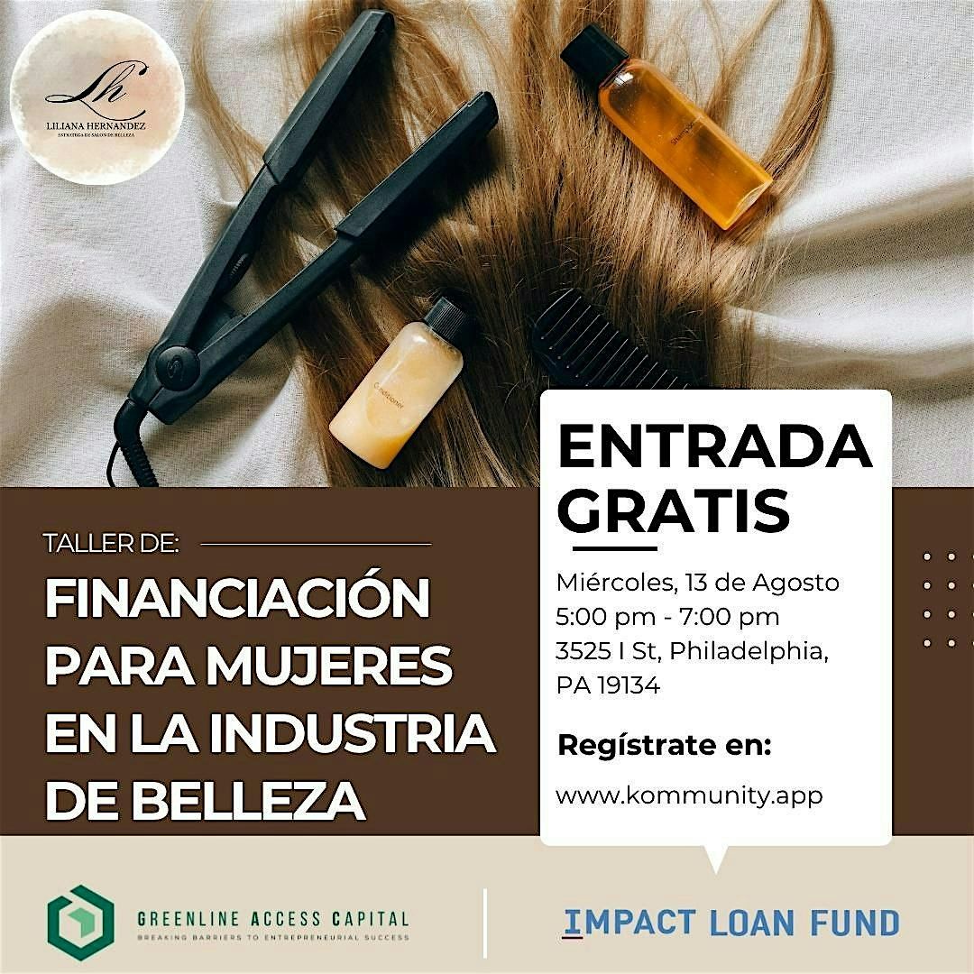 Financiacion Para Mujeres En La Industria De Belleza  by Liliana  Hernandez