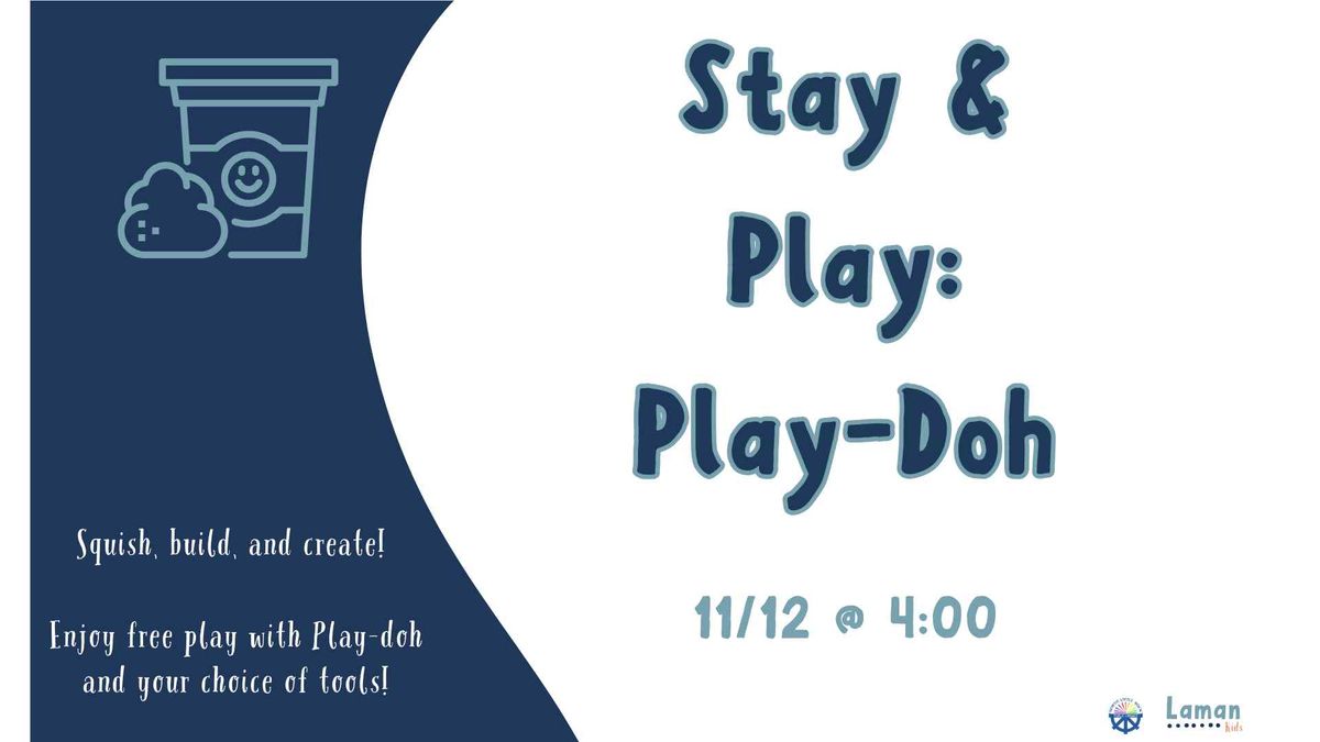 Stay & Play: Play Doh