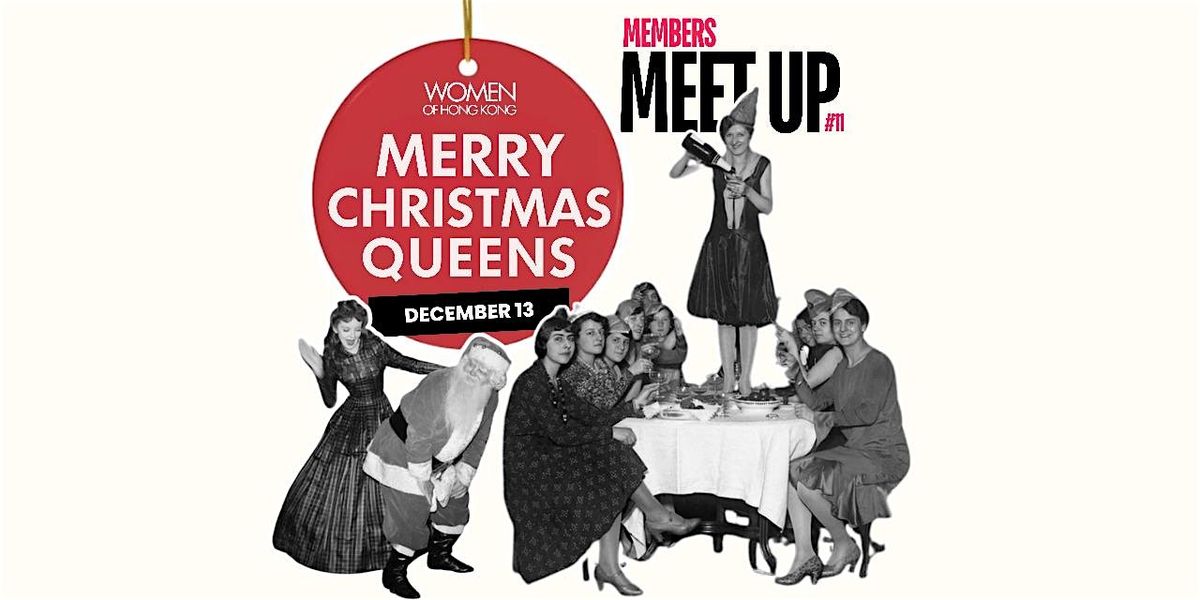 Members Meet Up #11: Christmas Edition