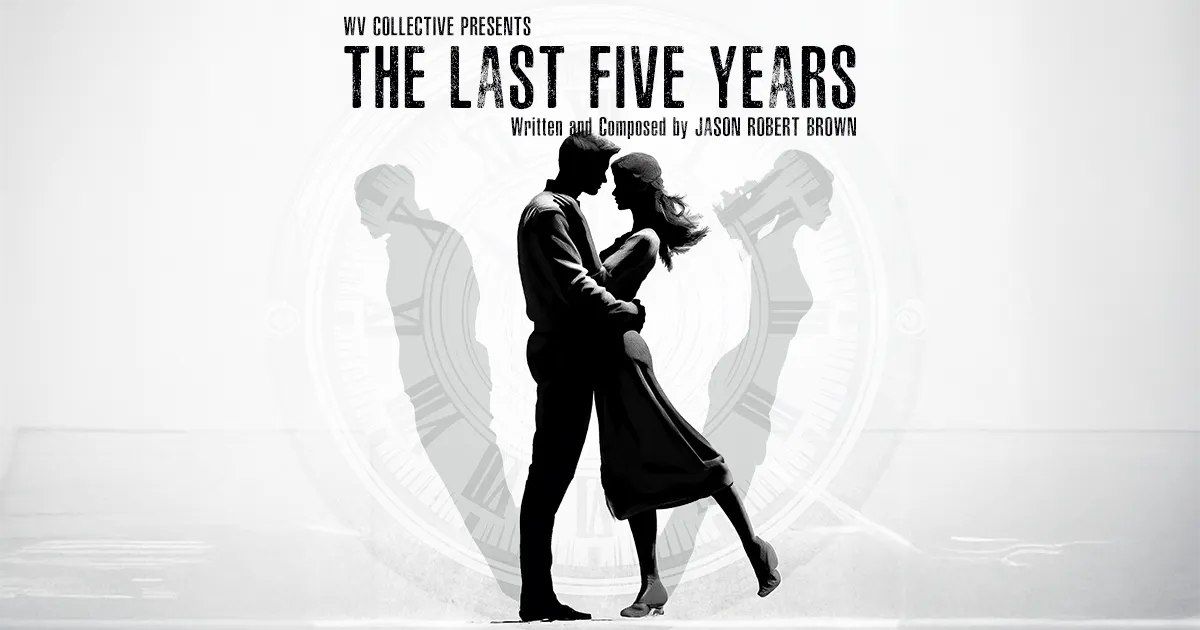 WV Collective Presents: The Last Five Years