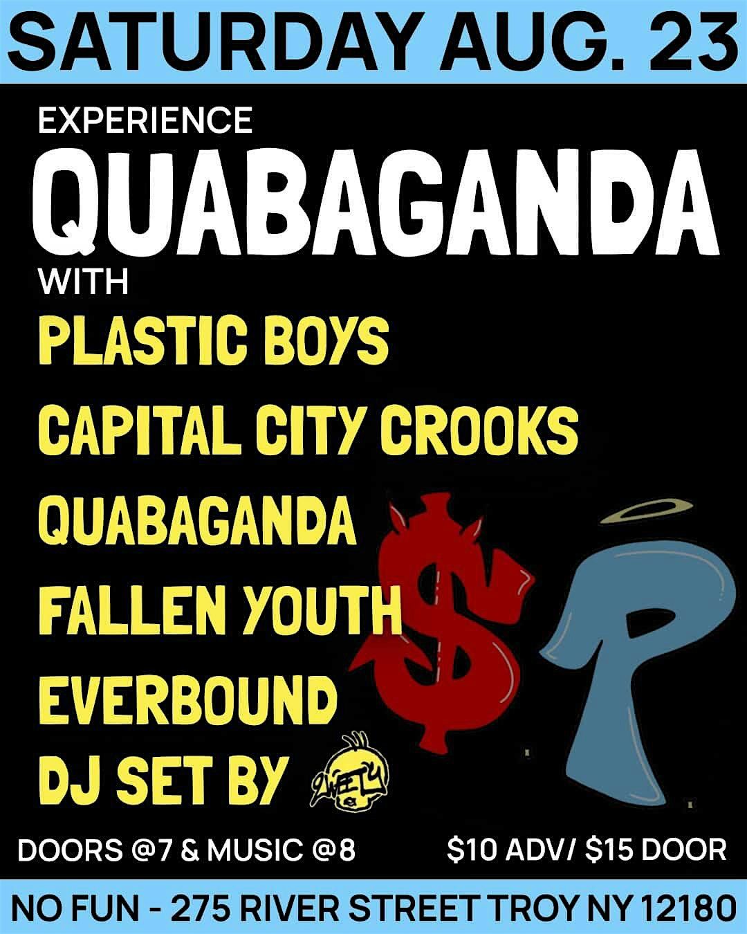 Quabaganda\/ Plastic Boys\/Capital City Crooks\/Fallen Youth\/Everbound + more