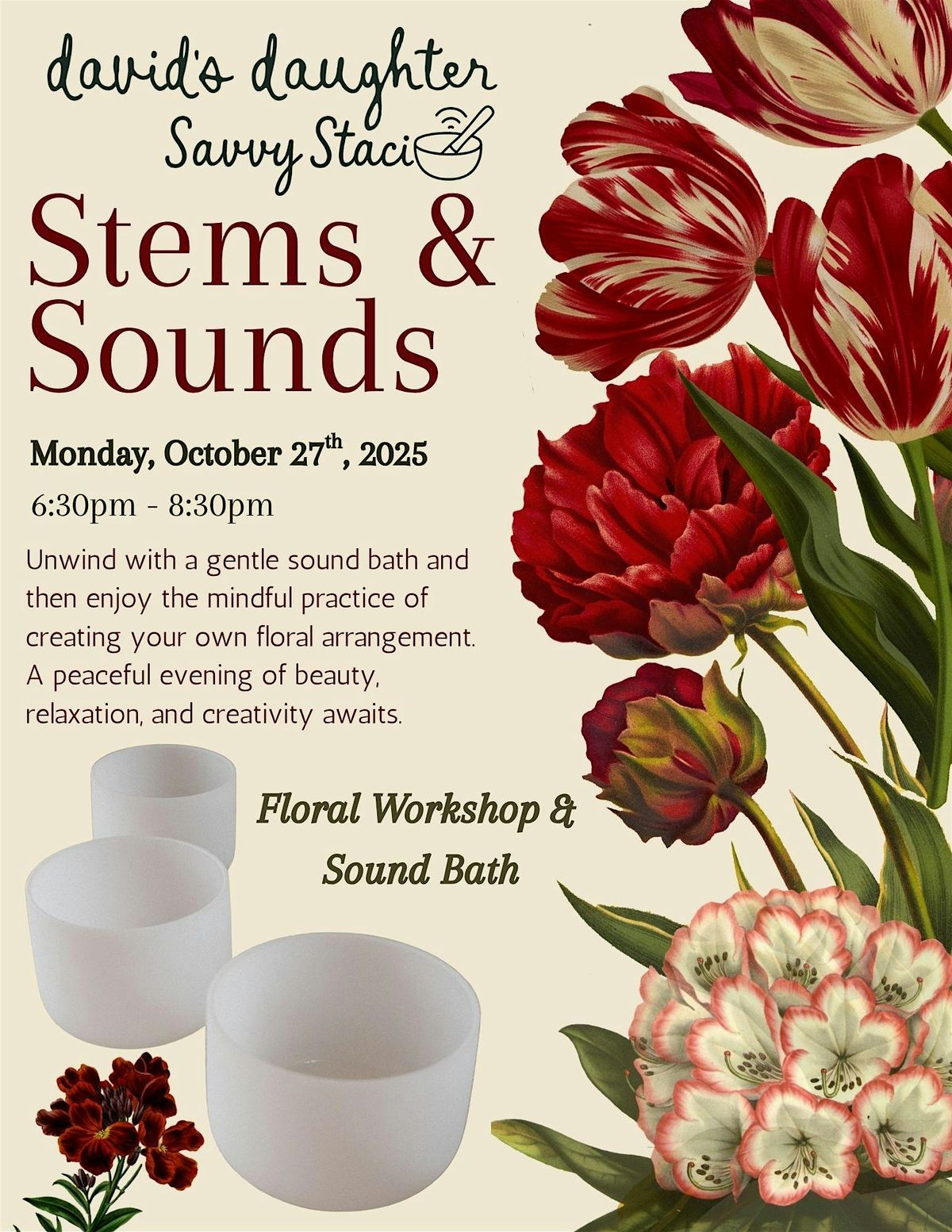 Stems & Sounds: Floral Workshop + Sound Bath