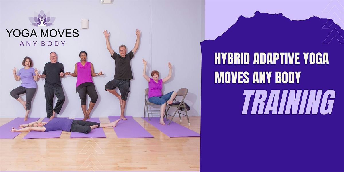 Adaptive Yoga Moves Any Body Hybrid Training