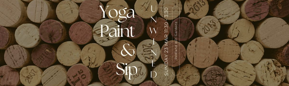 \u2728 Unwined: Yoga, Wine & Creative Flow \u2728