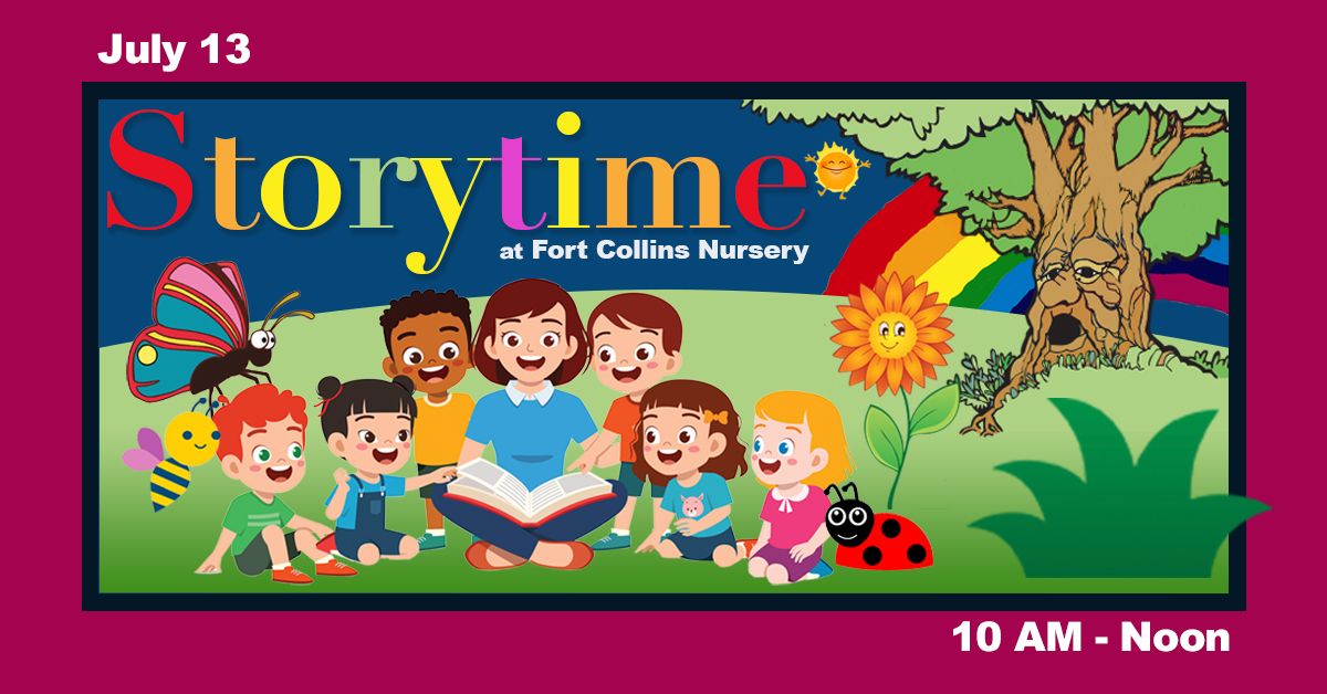 Storytime at Fort Collins Nursery (July 13)