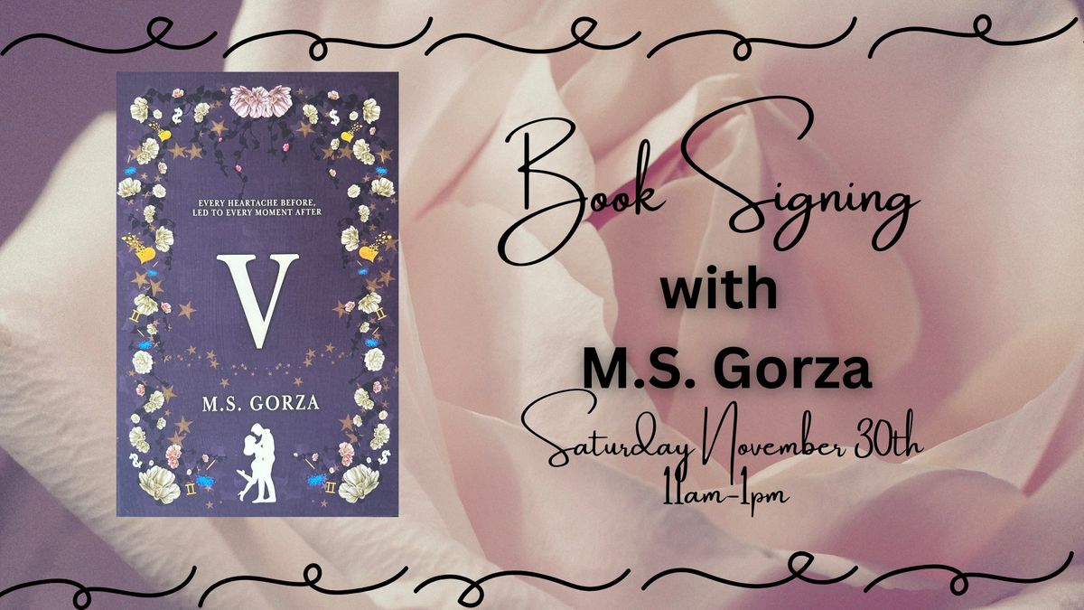 Book Signing with M.S. Gorza