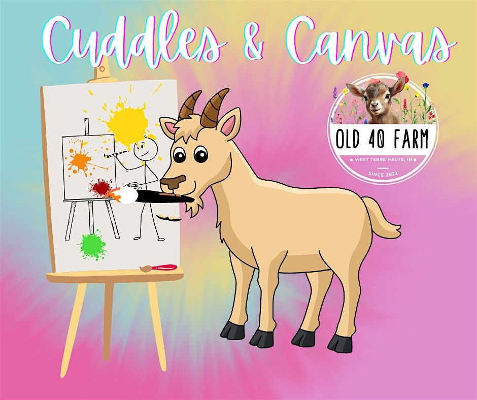 Cuddles and Canvas at Old 40 Farm