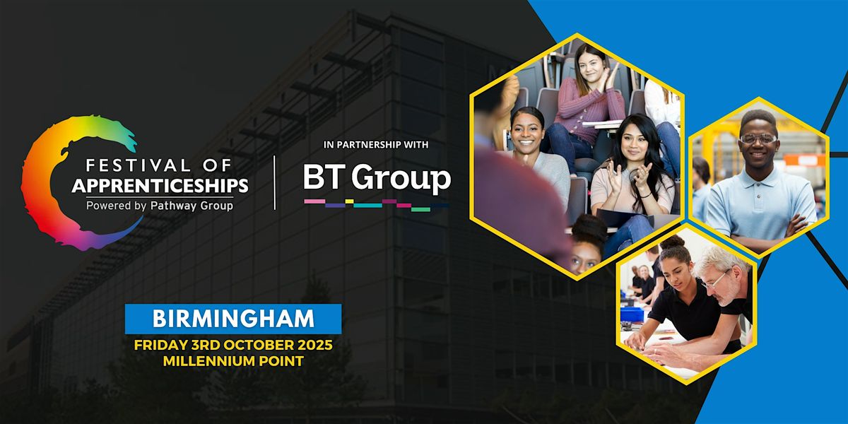 Festival of Apprenticeships - Careers Roadshow - Birmingham - 3rd October