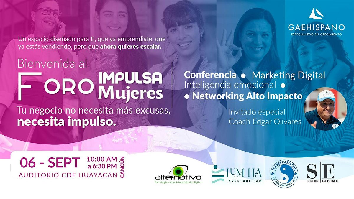 Foro Impulsa Mujeres Cancun 2025
