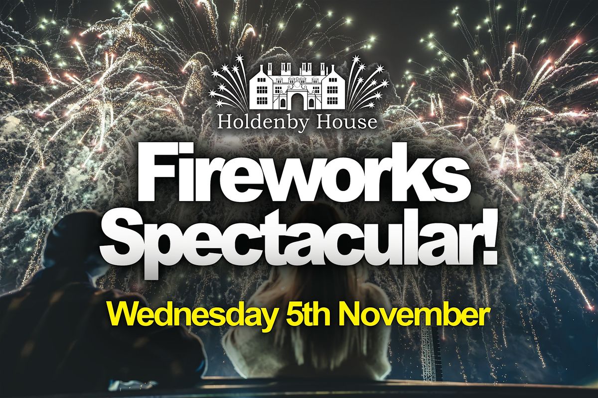 Holdenby House Fireworks Spectacular