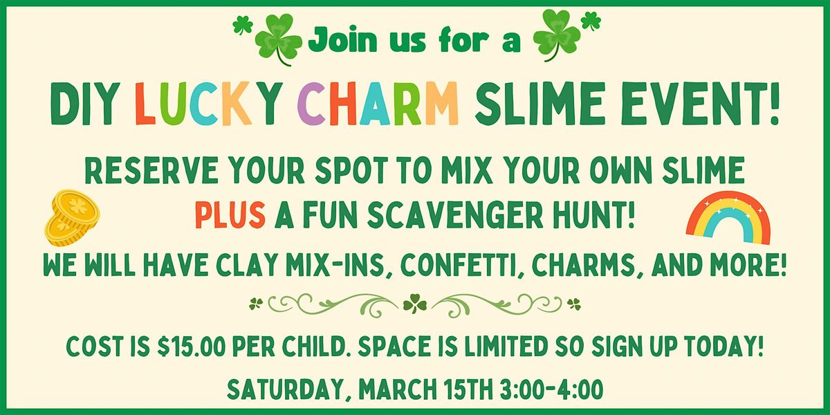 DIY Lucky Charm Slime Event!