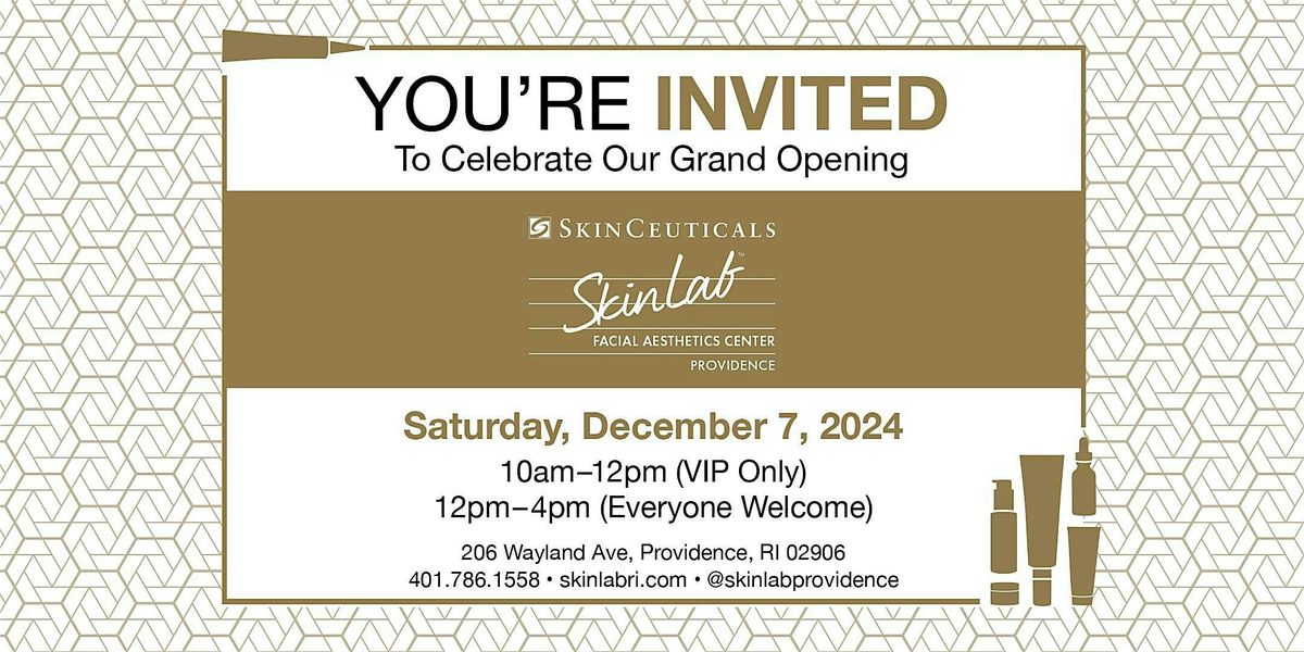 Grand Opening SkinLab Providence!