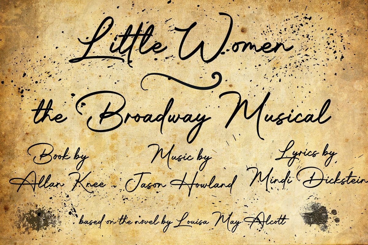 Little Women the Broadway Musical: Sunday 2PM