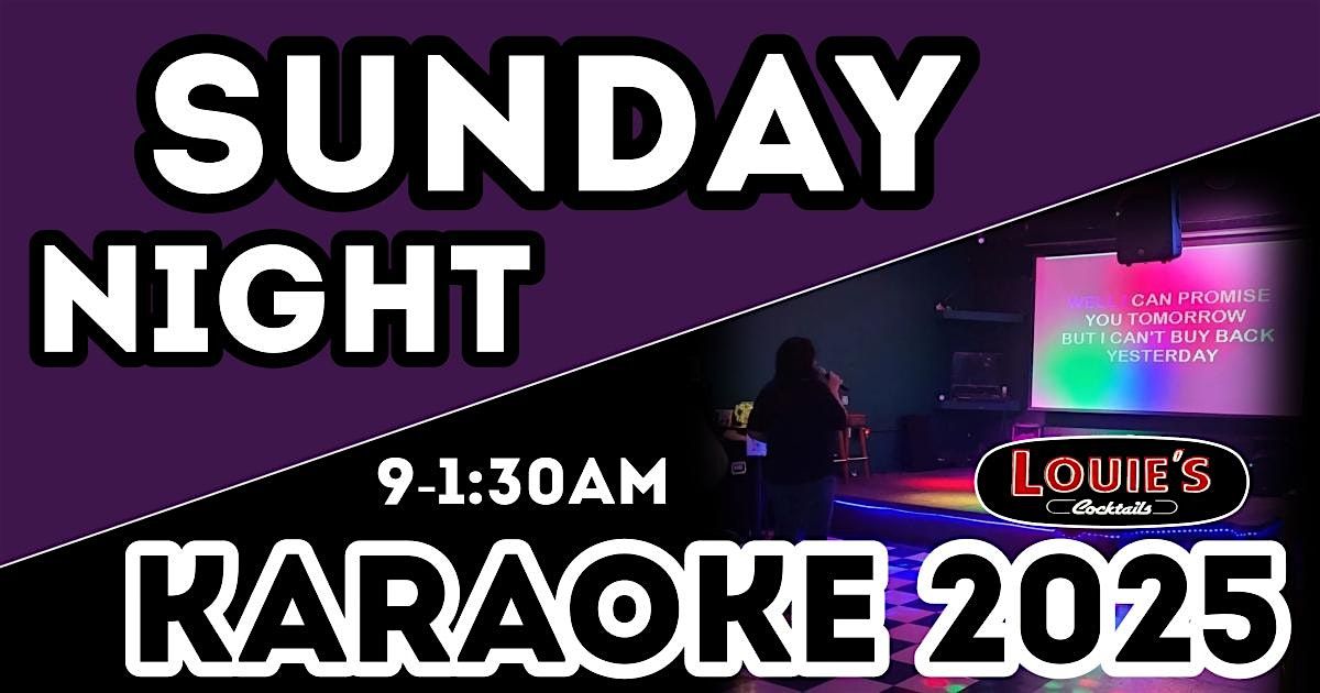 Sunday Night Karaoke at Louie's