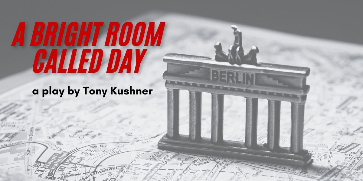 A Bright Room Called Day