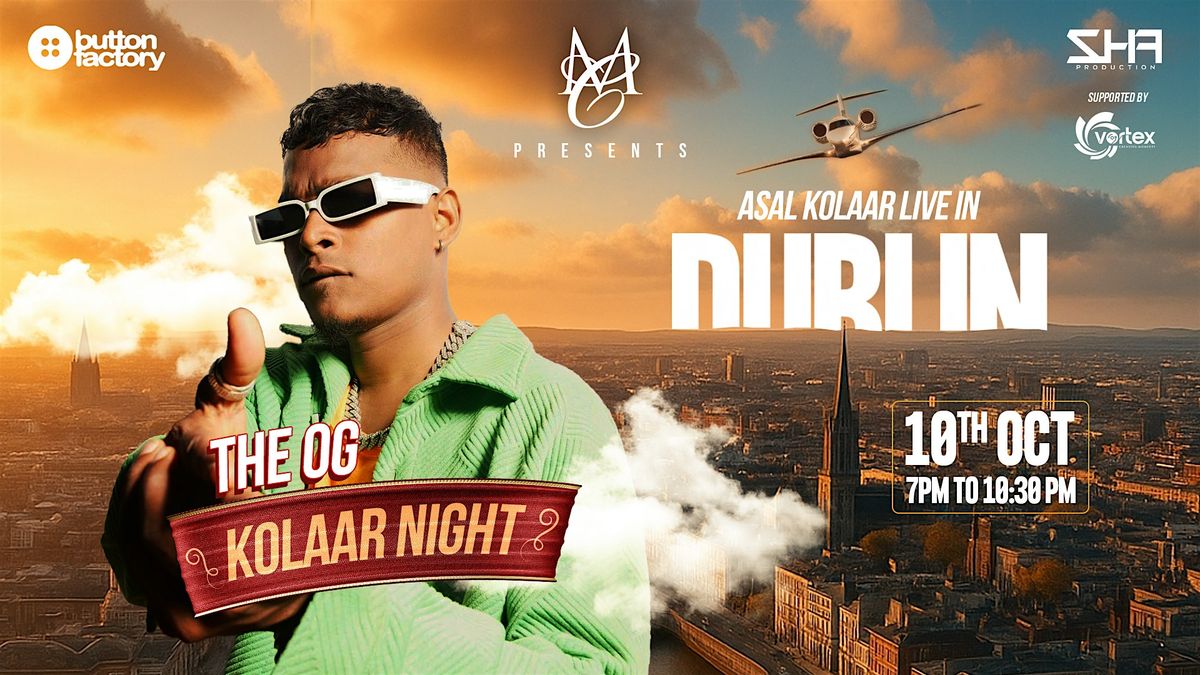 ASAL KOLAAR LIVE  - The OG Kolaar Night