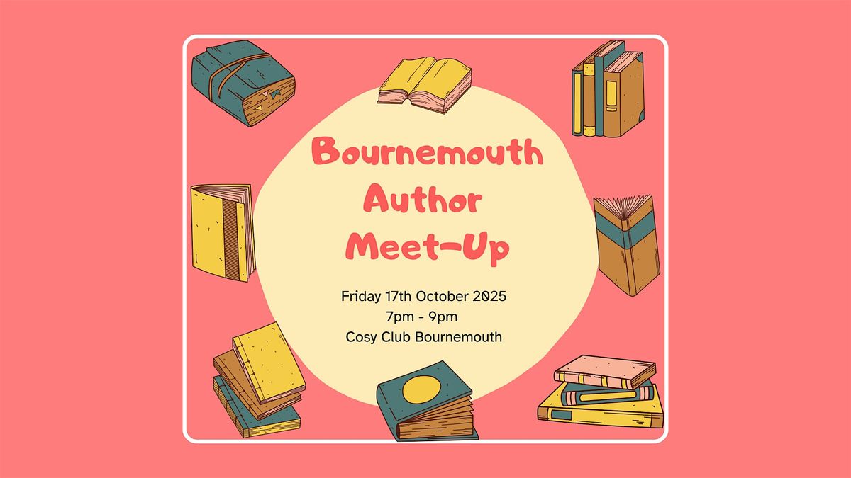 Author Meet-Up - Bournemouth, Dorset (UK)